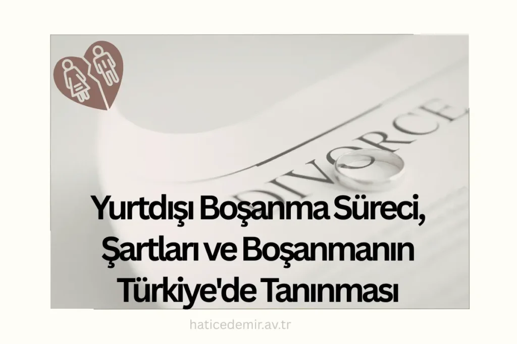 yurtdışı boşanma